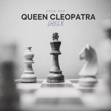 Queen Cleopatra | Boomplay Music