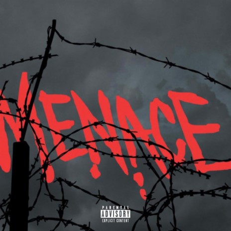 Menace | Boomplay Music