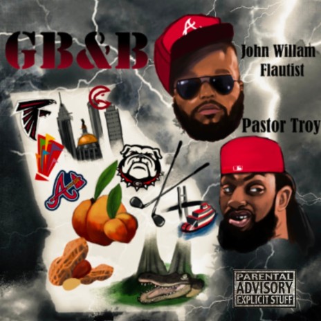 GB&B (clean) ft. Pastor Troy | Boomplay Music