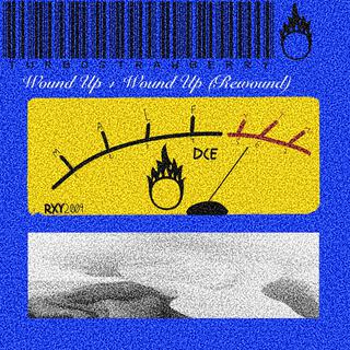 Wound Up/Wound Up (Rewound)