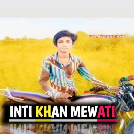 Inti Khan Mewati ft. Aslam Singer Deadwal
