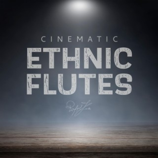 Cinematic Ethnic Flutes