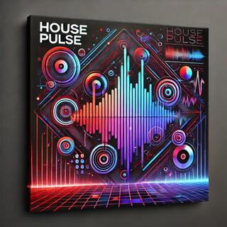 House Pulse