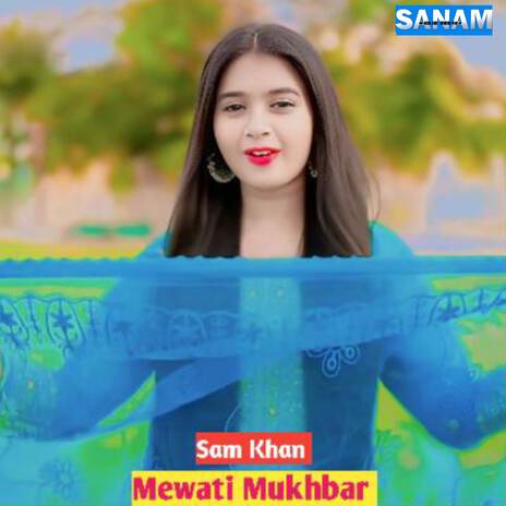 Mewati Mukhbar | Boomplay Music