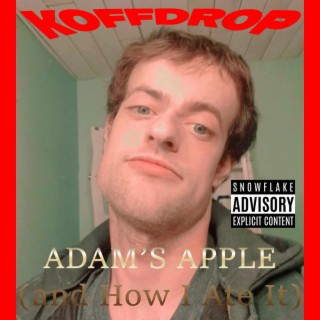 Adam's Apple (and How I Ate It)