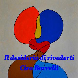 Il desiderio di rivederti