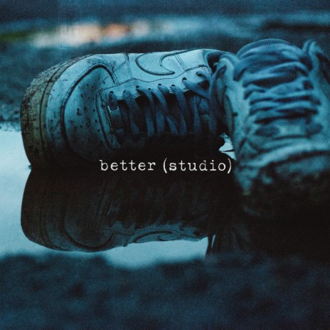 Better (Studio) ft. Isaiah Wu | Boomplay Music