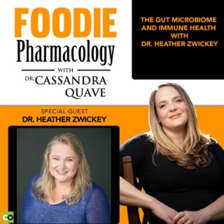 The Gut Microbiome and Immune Health with Dr. Heather Zwickey