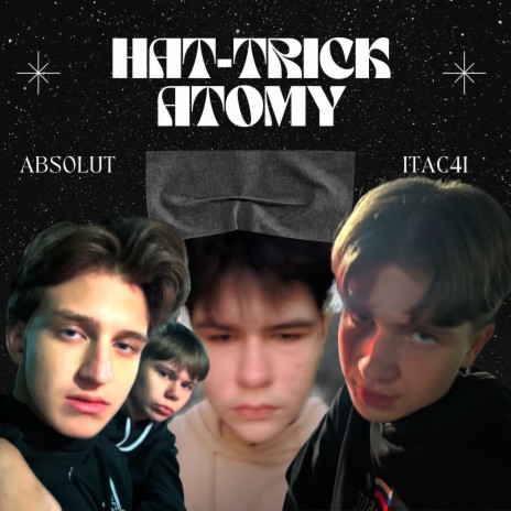 Hat-trick ft. Abslout & Itac4i | Boomplay Music