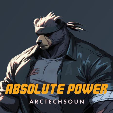 Absolute Power | Boomplay Music