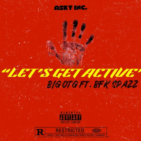 Let's Get Active ft. BFK Spazz