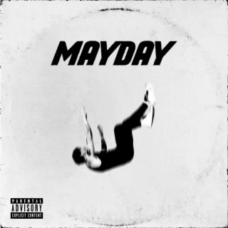 MAYDAY lyrics | Boomplay Music