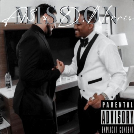 Mission ft. D. Norris | Boomplay Music