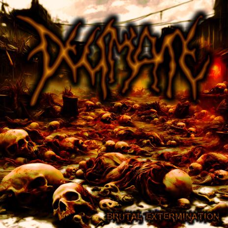 Brutal Extermination | Boomplay Music