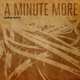 A Minute More