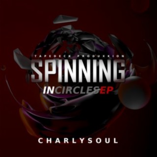 Spinning In Circles EP