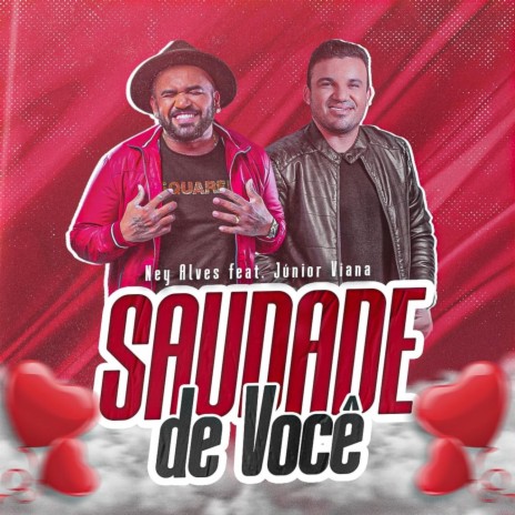 Saudade de Você ft. Júnior Vianna | Boomplay Music