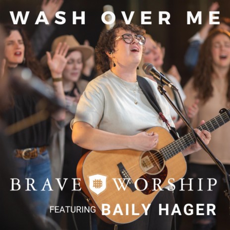 Wash Over Me ft. Baily Hager | Boomplay Music