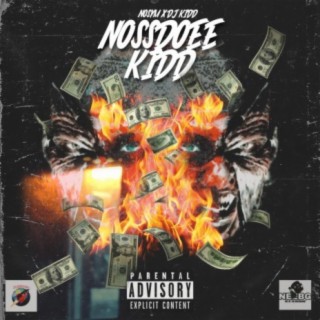 Nossworld x DJ Kidd Presents: Nossdoee Kidd