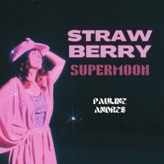 Strawberry SuperMoon
