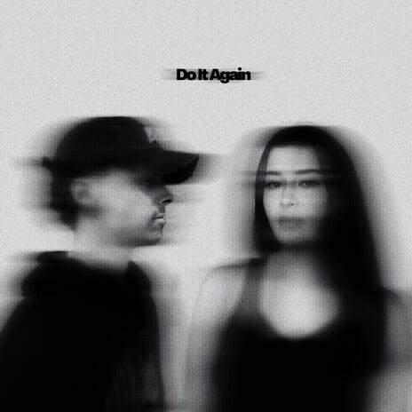 Do It Again ft. Brooke Daye