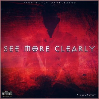 See More Clearly (Message To Noaksey)