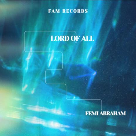 Lord of All | Boomplay Music