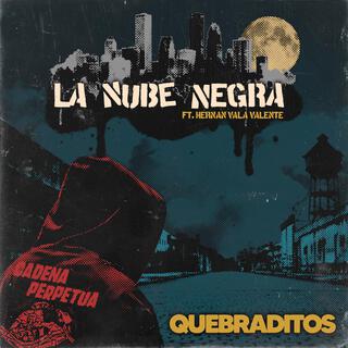 La Nube Negra (feat. Hernan Valente de Cadena Perpetua)