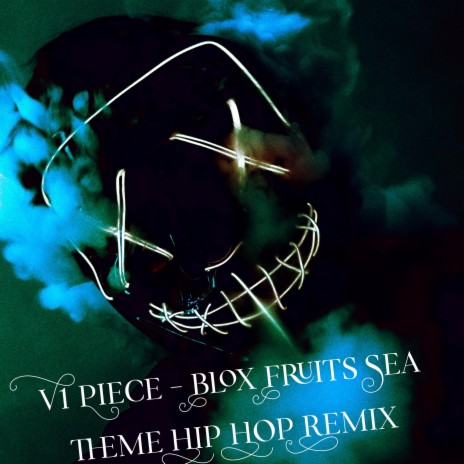 V1 Piece (Blox Fruits Sea Theme Hip Hop Remix) | Boomplay Music