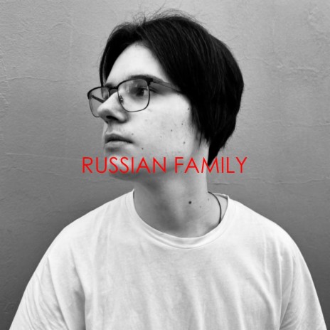 Russian Family | Boomplay Music