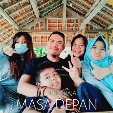 Masa Depan | Boomplay Music