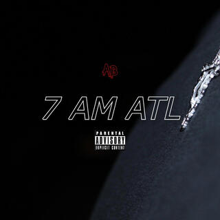 7am ATL.