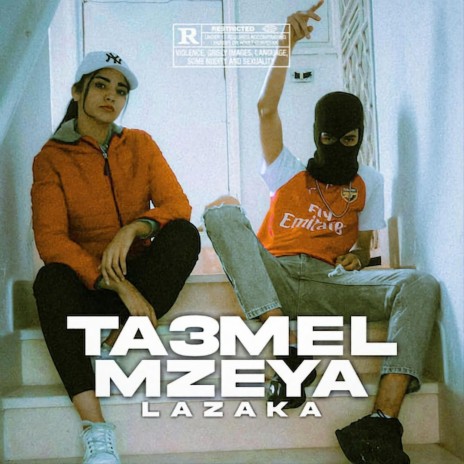 Ta3mel Mzeya | Boomplay Music