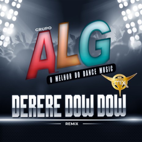 Derere Dow Dow ft. Grupo | Boomplay Music