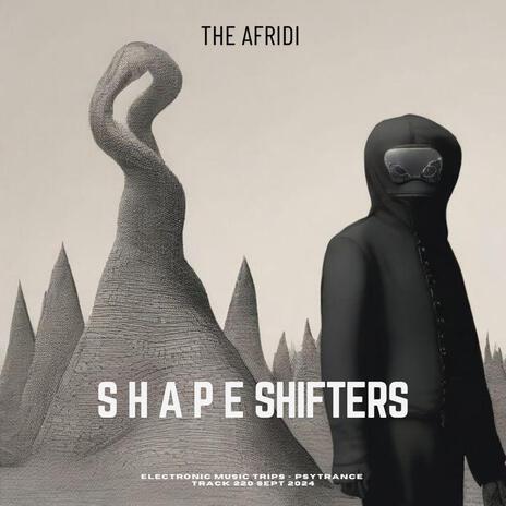 SHAPESHIFTERS