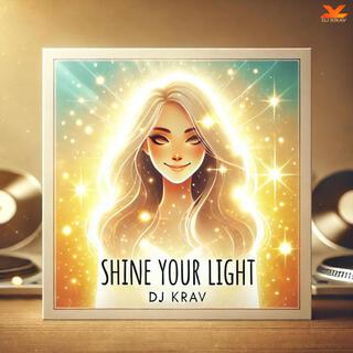 Shine Your Light lyrics | Boomplay Music