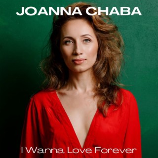 I Wanna Love Forever