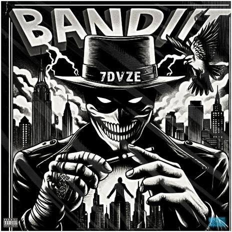 Bandit ft. Gone in 60 | Boomplay Music