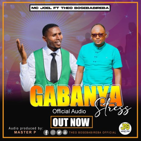 Gabanya Stress ft. Theo Bose Babireba | Boomplay Music