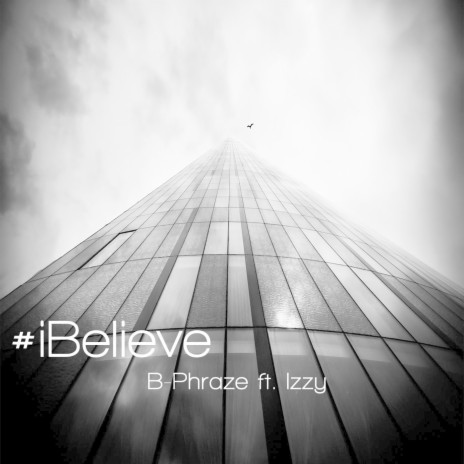 #iBelieve (feat. Izzy) | Boomplay Music