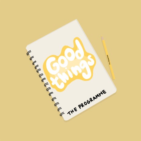 Good Things | Boomplay Music