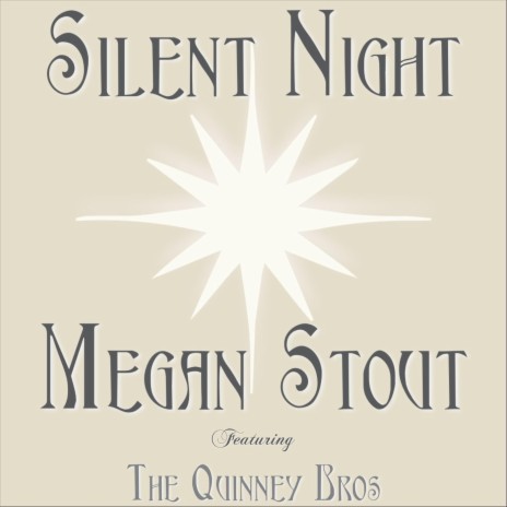 Silent Night ft. The Quinney Bros | Boomplay Music