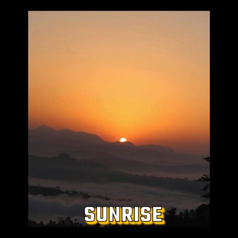 Sunrise | Boomplay Music