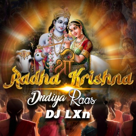 Radha Krishna Dndiya Raas | Boomplay Music