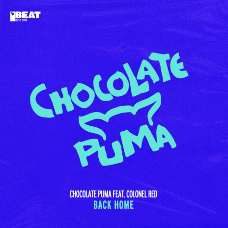 Back Home ft. Colonel Red | Boomplay Music