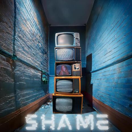 Shame | Boomplay Music