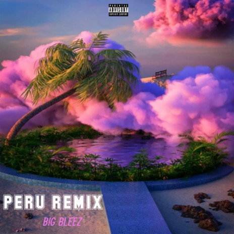 PERU (REMIX) | Boomplay Music