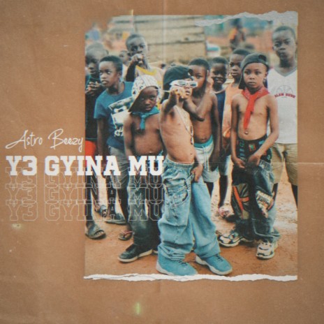 Y3 Gyina Mu | Boomplay Music