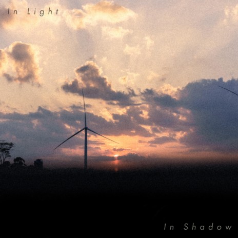 In Light in Shadow | Boomplay Music
