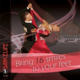 Dancelife presents: Bring 16 Smiles to Your Feet
